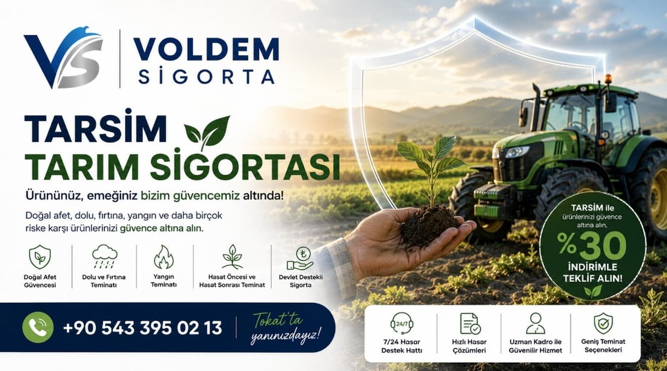 TARSİM Tarım Sigortası - Voldem Sigorta Tokat